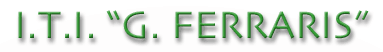 I.T.I. G.FERRARIS