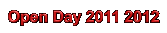 Open Day  2011 2012